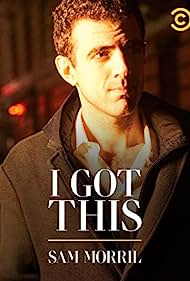 Watch Free Sam Morril I Got This (2020)