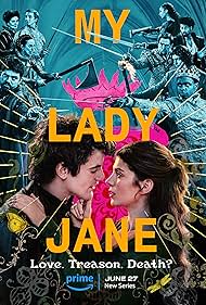 Watch Free My Lady Jane (2024–)
