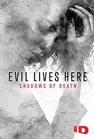 Watch Full Movie :Evil Lives Here Shadows of Death (2020-)