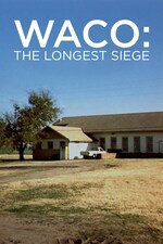 Watch Free Waco The Longest Siege (2018)